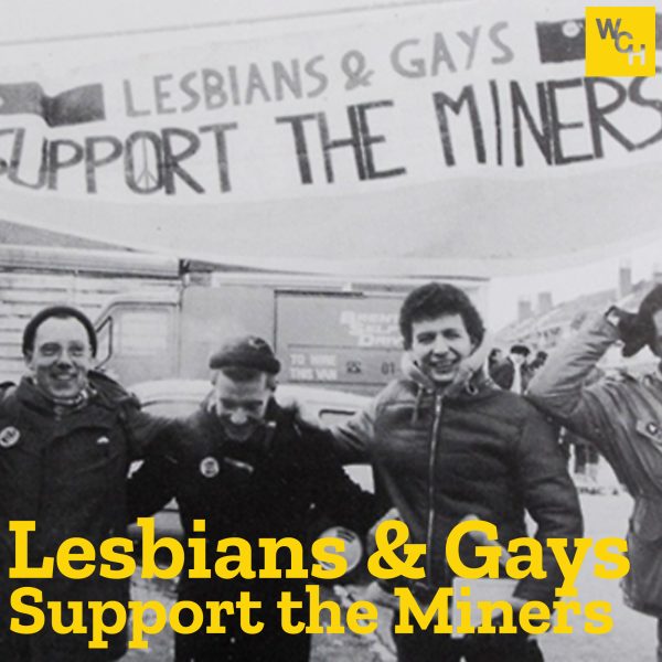 Lesbians and Gays support the miners graphic from Working Class History. Includes people with an LGSM banner from the 1980s.